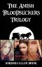 [Amish Bloodsuckers Trilogy 03] • The Amish Bloodsuckers Trilogy